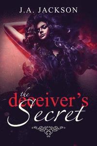 bokomslag The Deceiver's Secret!