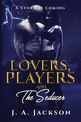 Lovers, Players & The Seducer 1