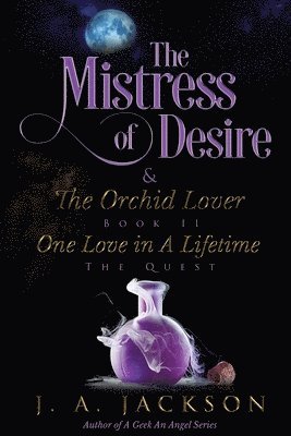 Mistress of Desire & The Orchid Lover Book II 1