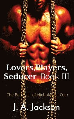 bokomslag Lovers, Players, Seducer Book III