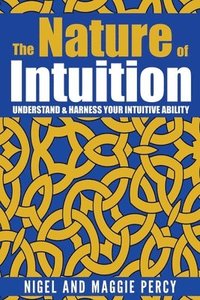 bokomslag The Nature Of Intuition