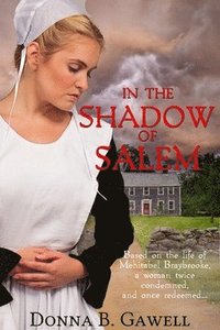 bokomslag In the Shadow of Salem