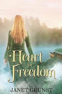 bokomslag A Heart for Freedom