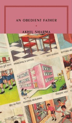 Akhil Sharma - Obedient Father, Häftad