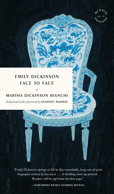 Martha Bianchi - Emily Dickinson Face to Face, Häftad