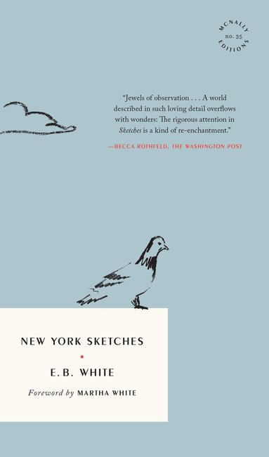 E.B. White - New York Sketches, Häftad