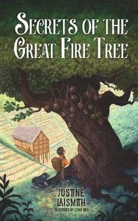 bokomslag Secrets of the Great Fire Tree