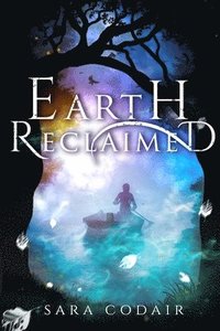 bokomslag Earth Reclaimed