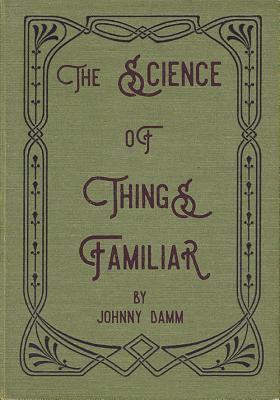 bokomslag Science of Things Familiar