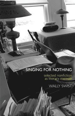 Singing for Nothing 1