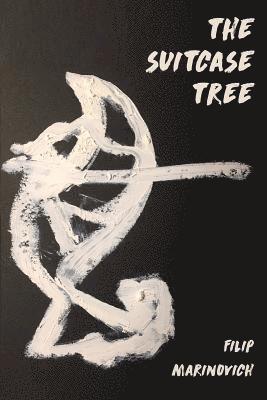 Filip Marinovich - Suitcase Tree, Häftad