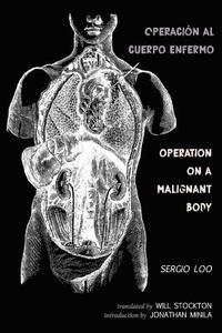 bokomslag Operación al Cuerpo Enfermo / Operation on a Malignant Body
