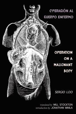 Sergio Loo - Operación al Cuerpo Enfermo / Operation on a Malignant Body, Häftad. Tillgänglighet: Lägg i varukorg
