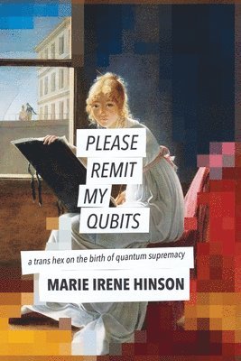 Please Remit My Qubits