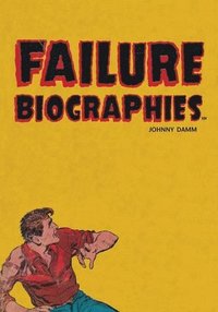 bokomslag Failure Biographies