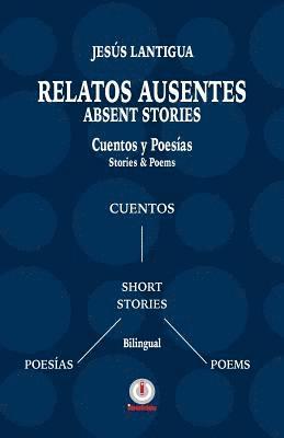 Relatos Ausentes / Absent Stories 1