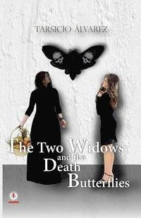 bokomslag The Two Widows and the Death Butterflies