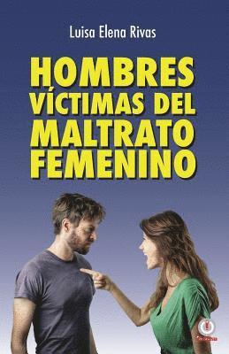 bokomslag Hombres victimas del maltrato femenino