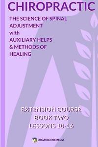 bokomslag Chiropractic Book Two: The Science of Spinal Adjustment