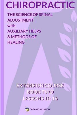 bokomslag Chiropractic Book Two: The Science of Spinal Adjustment