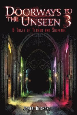 Doorways to the Unseen 3 1