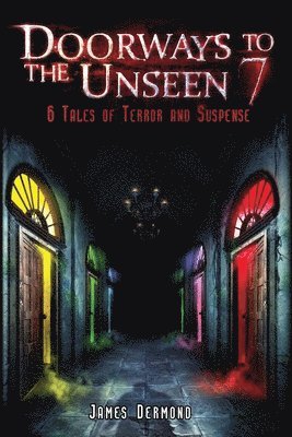 Doorways to the Unseen 7 1