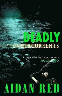 Deadly Undercurrents 1