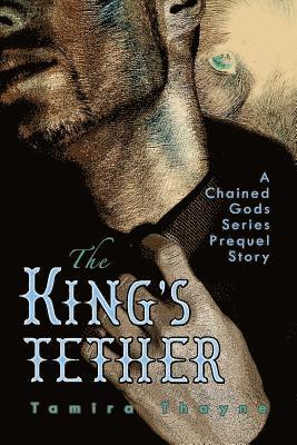 Tamira Thayne - King's Tether, Häftad