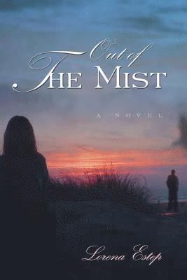 Lorena Estep - Out of the Mist, Häftad