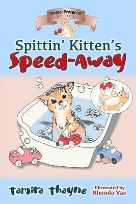 Spittin' Kitten's Speed-Away 1