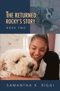 bokomslag The Returned: Rocky's Story, Book Two