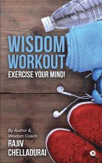 bokomslag Wisdom Workout: Exercise Your Mind!