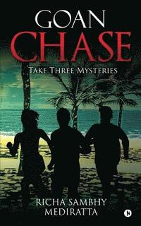 bokomslag Goan Chase: Take Three Mysteries