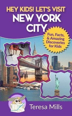 Hey Kids! Let's Visit New York City 1