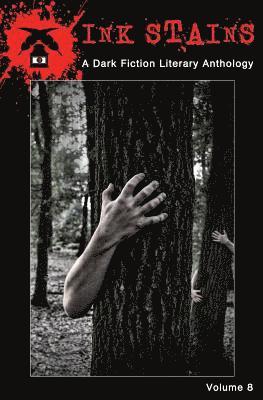 Nick Barton, Tamela J. Ritter - Ink Stains Vol. 8: A Dark Fiction Literary Anthology, Häftad