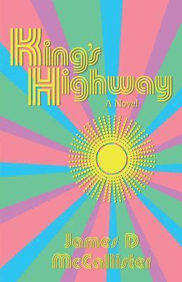James D. McCallister - King's Highway, Häftad
