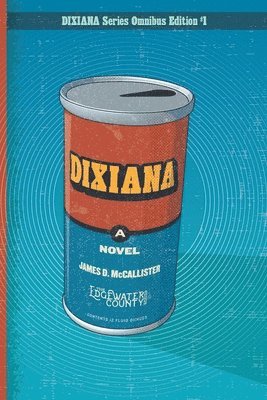James D. McCallister - Dixiana, Häftad