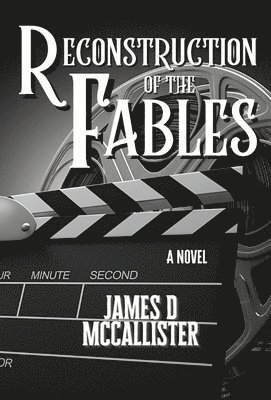 James D McCallister, James D. McCallister, D McCallister, James - Reconstruction of the Fables, Inbunden