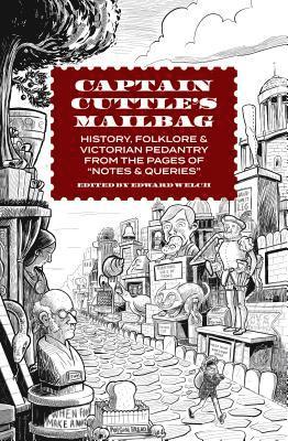 Captain Cuttle's Mailbag 1