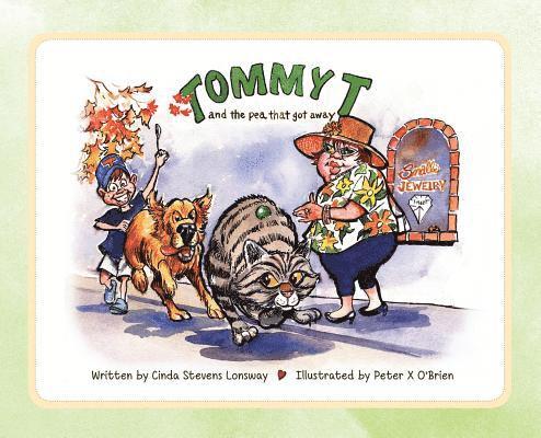 Tommy T and the Pea That Got Away 1