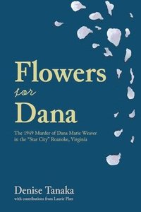 bokomslag Flowers for Dana