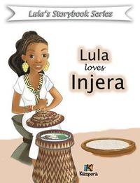 bokomslag Lula loves injera - Children Book