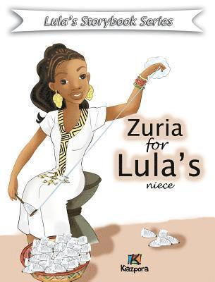 Zuria for Lula's niece - Children Book 1