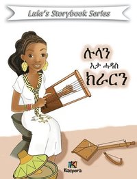 bokomslag Lula'N E'ta Hadas Krar - Tigrinya Children Book