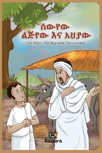 bokomslag The Man, The Boy and The Donkey - Amharic Children's Book