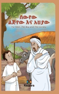 bokomslag The Man, The Boy and The Donkey - Amharic Children's Book