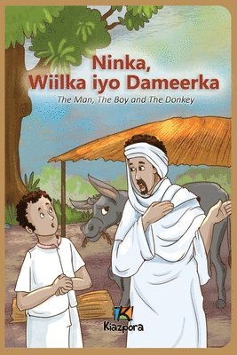 Ninka, Wiilka iyo Dameerka - Somali Children's Book, Häftad