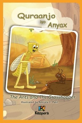 Quraanjo iyo Anyax - The Ants and The Grasshopper - Somali Children's Book 1