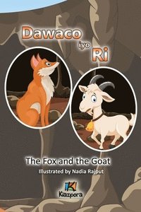bokomslag Dawaco iyo Ri - The Fox and the Goat Somali Children's Book