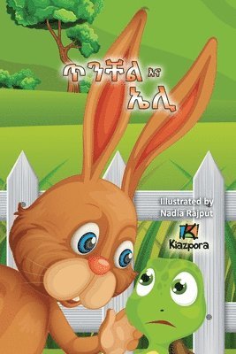 bokomslag Ti'nChel Ena Eli - The Hare and the Tortoise - Children's story